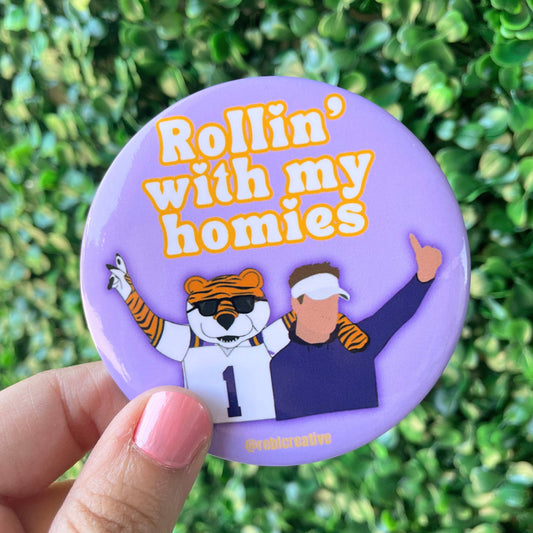 Rollin with my Homies - Game Day Button
