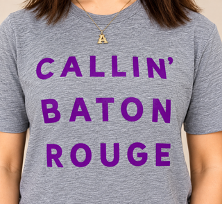 Callin' Baton Rouge T-shirt